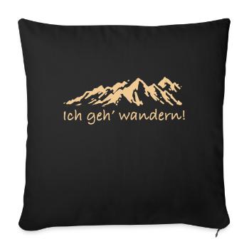 I'm going hiking - Sofa pillowcase 17,3'' x 17,3'' (45 x 45 cm) - black - Front