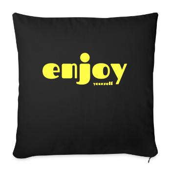 ENJOY yourself ! - Housse de coussin décorative 45 x 45 cm - noir - Devant