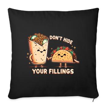 Don't Hide Feelings Taco Burrito Gift - Sofa pillowcase 17,3'' x 17,3'' (45 x 45 cm) - black - Front