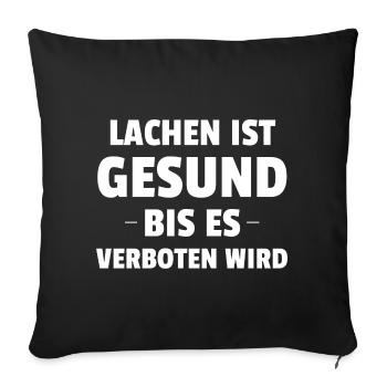 Le rire est sain jusqu’à ce qu’il soit interdit - Housse de coussin décorative 45 x 45 cm - noir - Devant