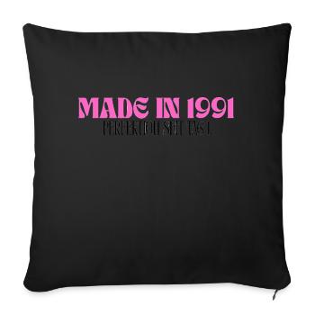Fabriqué en 1991 - La perfection depuis le 1er jour - Housse de coussin décorative 45 x 45 cm - noir - Devant