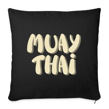 Muay thai - Sofa pillowcase 17,3'' x 17,3'' (45 x 45 cm) - black - Front
