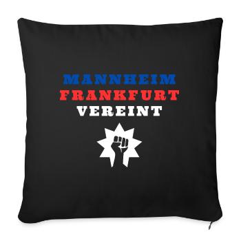 Mannheim and Frankfurt united - Sofa pillowcase 17,3'' x 17,3'' (45 x 45 cm) - black - Front