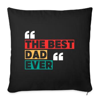 The Best Dad - Sofa pillowcase 17,3'' x 17,3'' (45 x 45 cm) - black - Front