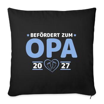 Babyparty Befördert zum Opa 2027 - Sofakissenbezug 45 x 45 cm - Schwarz - Vorne