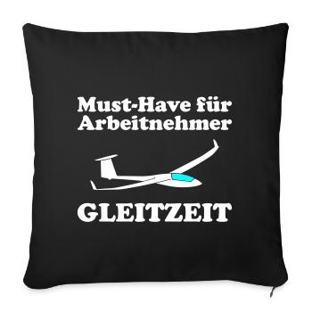 Gleitzeit Segelflieger Segelfliegen Pilot lustig - Sofakissenbezug 45 x 45 cm - Schwarz - Vorne
