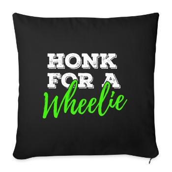 Honk For A Wheelie Motorcycle Bike Saying - Sofa pillowcase 17,3'' x 17,3'' (45 x 45 cm) - black - Front