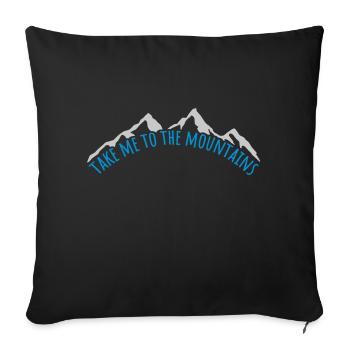 To the mountains quote - Sofa pillowcase 17,3'' x 17,3'' (45 x 45 cm) - black - Front