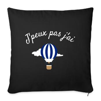 Je peux pas jai Montgolfière - Housse de coussin décorative 45 x 45 cm - noir - Devant