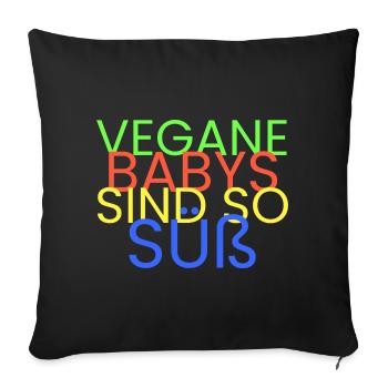 vegane Babys sind so süß - Sofakissenbezug 45 x 45 cm - Schwarz - Vorne