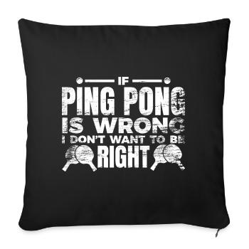 Table tennis player quote - Sofa pillowcase 17,3'' x 17,3'' (45 x 45 cm) - black - Front