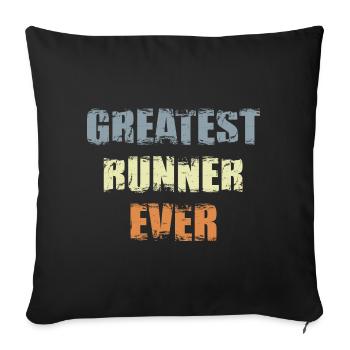 Best runner of all time - Sofa pillowcase 17,3'' x 17,3'' (45 x 45 cm) - black - Front