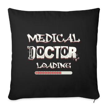 Médecin Chargement Drôle De Phrase De L’école De Médecine - Housse de coussin décorative 45 x 45 cm - noir - Devant