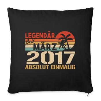 Legendary since March 2017 - absolutely unique - Sofa pillowcase 17,3'' x 17,3'' (45 x 45 cm) - black - Front