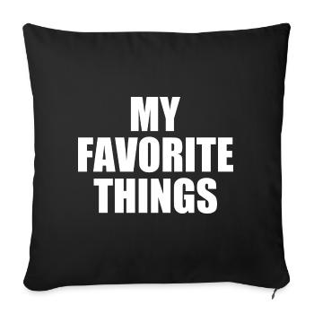 my favorite things - Sofakissenbezug 45 x 45 cm - Schwarz - Vorne
