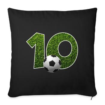 NO. 10 NUMBER 10 FOOTBALL 10TH BIRTHDAY - Sofa pillowcase 17,3'' x 17,3'' (45 x 45 cm) - black - Front