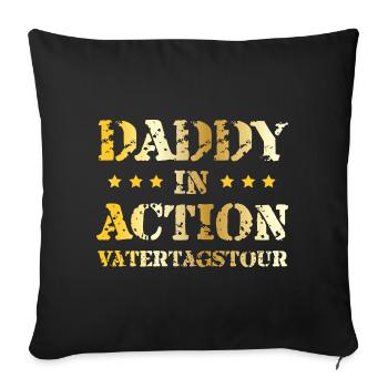 Daddy in Action Father's Day Tour / Father's Day - Sofa pillowcase 17,3'' x 17,3'' (45 x 45 cm) - black - Front