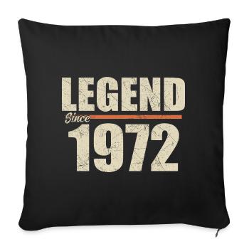 Anniversaire 1972 | Légende depuis 1972 - Housse de coussin décorative 45 x 45 cm - noir - Devant