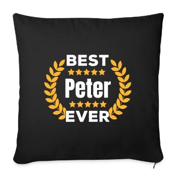 Best Peter Ever Legend Name Gift - Sofa pillowcase 17,3'' x 17,3'' (45 x 45 cm) - black - Front