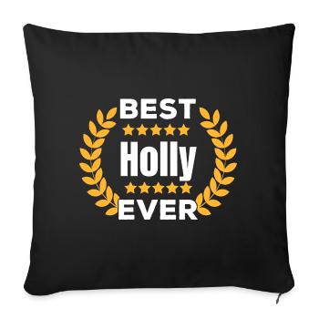 Meilleur cadeau de nom de légende de Houx de tous les temps - Housse de coussin décorative 45 x 45 cm - noir - Devant