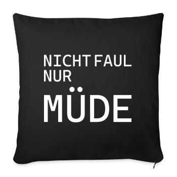 PAS PARESSEUX – JUSTE FATIGUÉ AU TRAVAIL Chemise - Housse de coussin décorative 45 x 45 cm - noir - Devant