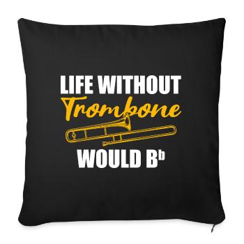 Vie sans tromboniste tromboniste - Housse de coussin décorative 45 x 45 cm - noir - Devant