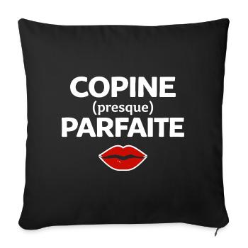 Perfekte Freundin, Humor, Geschenkidee, Frau - Sofakissenbezug 45 x 45 cm - Schwarz - Vorne