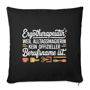 Ergotherapeutin Ergo Praxis Team Ergotherapie - Sofakissenbezug 45 x 45 cm - Schwarz - Vorne