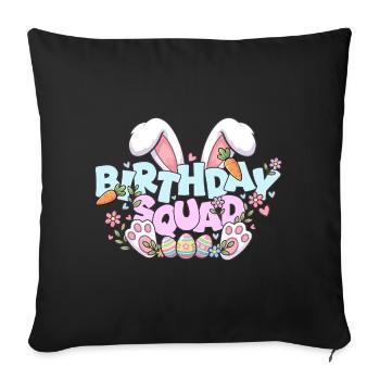 Birthday Squad Happy Easter Sunday Rabbit Bunny - Sofa pillowcase 17,3'' x 17,3'' (45 x 45 cm) - black - Front