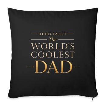 Officially the Coolest Dad in the World - Sofa pillowcase 17,3'' x 17,3'' (45 x 45 cm) - black - Front