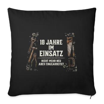 18. Geburtstag Handwerker Geschenk Werkzeug Spruch - Sofakissenbezug 45 x 45 cm - Schwarz - Vorne