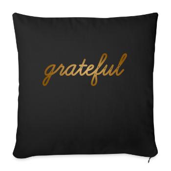 Grateful Happy Positive Gift Idea Good Vibes - Sofa pillowcase 17,3'' x 17,3'' (45 x 45 cm) - black - Front