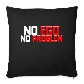 Pas d'ego, pas de problème - Housse de coussin décorative 45 x 45 cm - noir - Devant