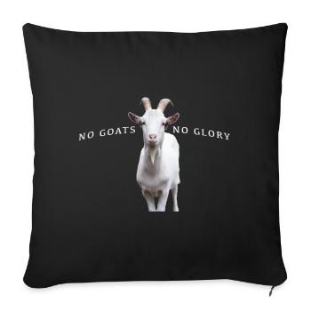 No Goats No Glory Goat Design - Sofa pillowcase 17,3'' x 17,3'' (45 x 45 cm) - black - Front