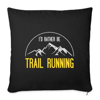Je préfère être un trail running - Housse de coussin décorative 45 x 45 cm - noir - Devant