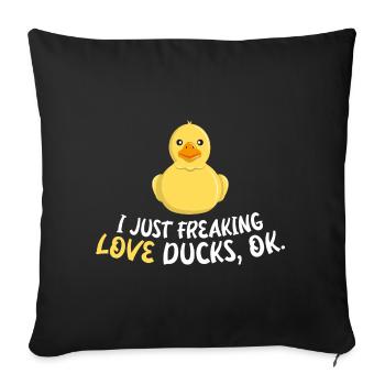 I just like ducks, okay? - Sofa pillowcase 17,3'' x 17,3'' (45 x 45 cm) - black - Front
