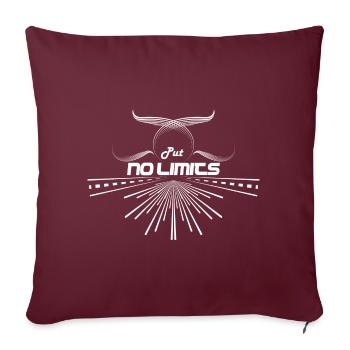 Put no Limits - without limit - Sofa pillowcase 17,3'' x 17,3'' (45 x 45 cm) - burgundy - Front