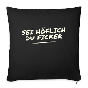Sois poli Tu baises - Housse de coussin décorative 45 x 45 cm - noir - Devant