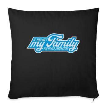 you would understand quote - Sofa pillowcase 17,3'' x 17,3'' (45 x 45 cm) - black - Front