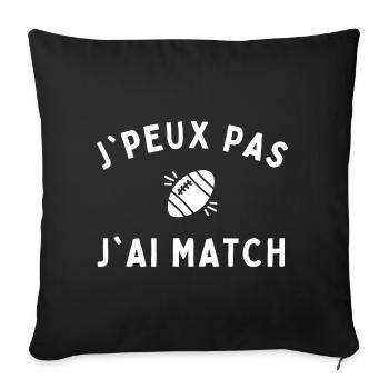 humour rugby je peux pas j'ai match - Housse de coussin décorative 45 x 45 cm - noir - Devant
