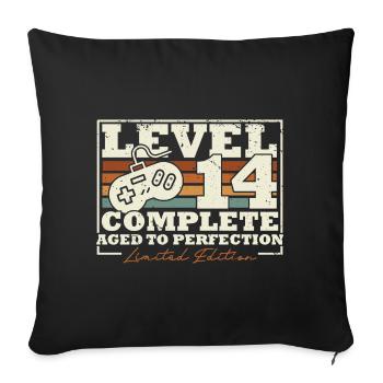 14 Geburtstag Level 14 Complete 14 Jahre Geschenk - Sofakissenbezug 45 x 45 cm - Schwarz - Vorne