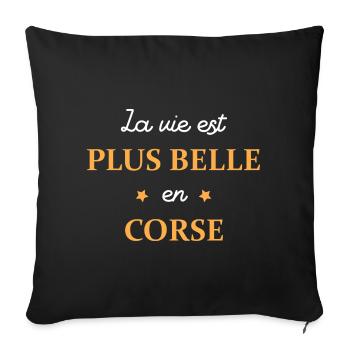 La vie est plus belle en Corse - Housse de coussin décorative 45 x 45 cm - noir - Devant