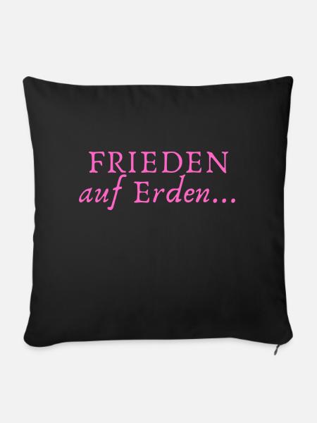 Frieden auf Erden - Sofakissenbezug 45 x 45 cm - Schwarz