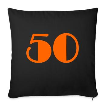 50 JAHRE. 50-jähriges Jubiläum. GEBURTSTAG 50 JAHRE. 50 - Sofakissenbezug 45 x 45 cm - Schwarz - Vorne