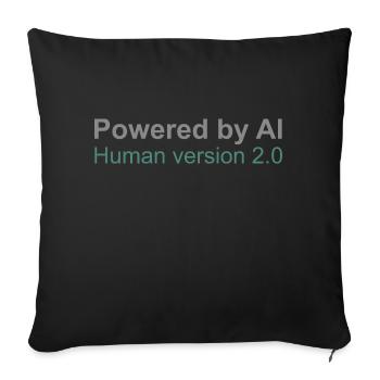 Powered by AI: Human version 2.0 - Sofa pillowcase 17,3'' x 17,3'' (45 x 45 cm) - black - Front