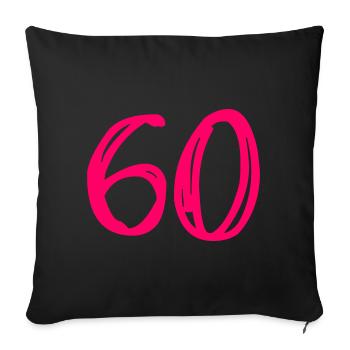 60. 60 ANS. 60e ANNIVERSAIRE. ANNIVERSAIRE 60 ANS. - Housse de coussin décorative 45 x 45 cm - noir - Devant