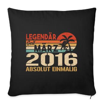 Legendary since March 2016 - absolutely unique - Sofa pillowcase 17,3'' x 17,3'' (45 x 45 cm) - black - Front