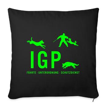 IGP Hundesport - Gruen - Sofakissenbezug 45 x 45 cm - Schwarz - Vorne