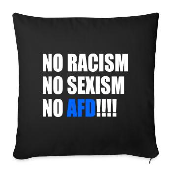 no racism no sexism no afd - Sofa pillowcase 17,3'' x 17,3'' (45 x 45 cm) - black - Front