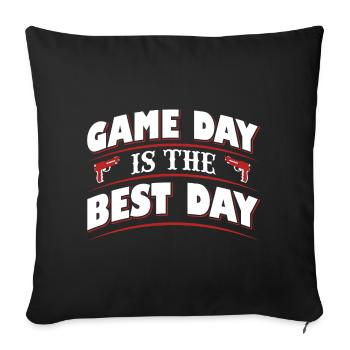 Game Day is the best - Sofa pillowcase 17,3'' x 17,3'' (45 x 45 cm) - black - Front